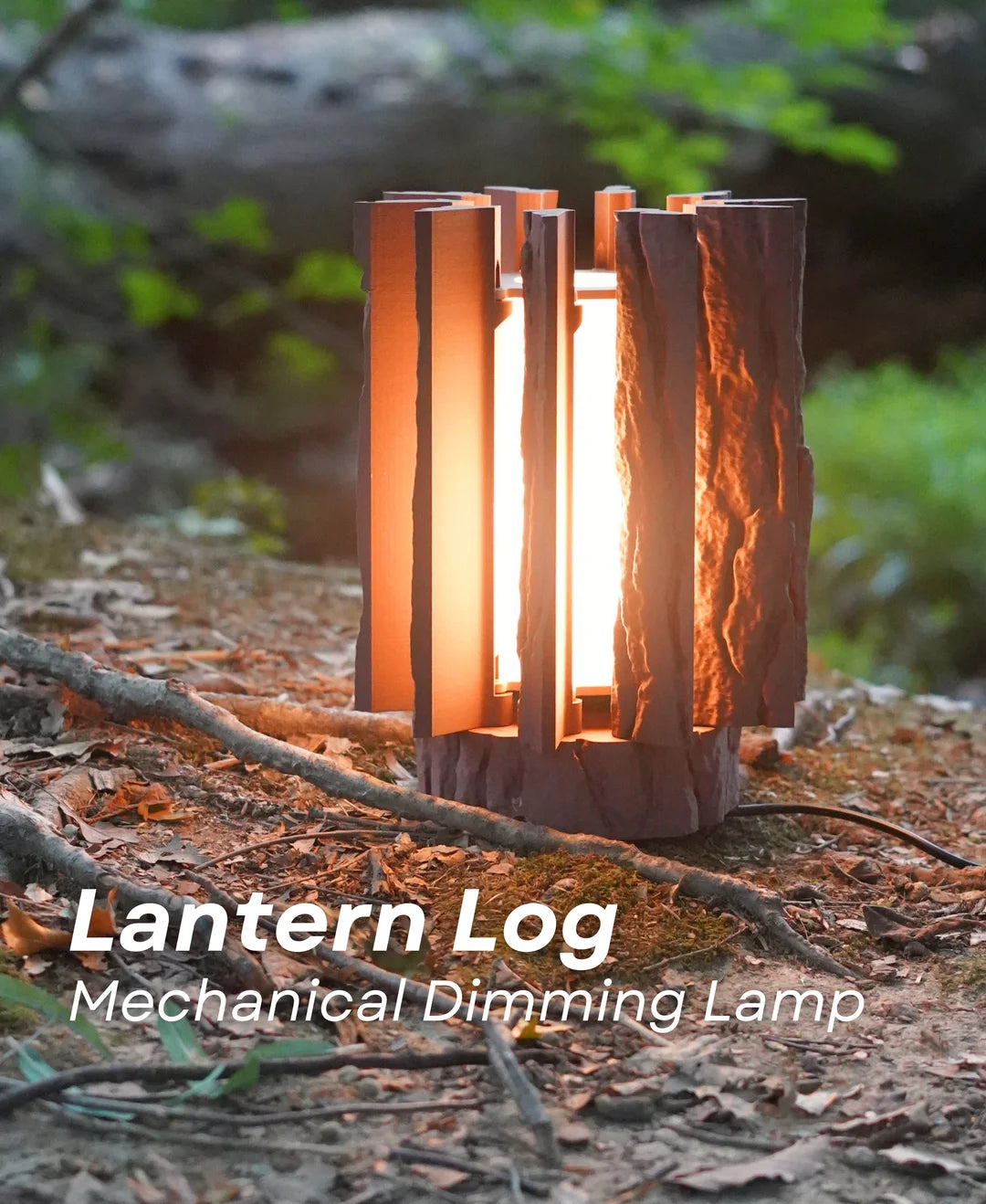Lantern log - Mechanically Dimming Lamp with Real Log Texture